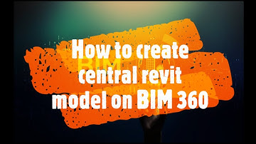 Hoe maak je een Revit-model als centraal onderdeel in BIM 360 || Hoe publiceer je een model in BI...