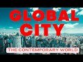 Global city  the contemporary world