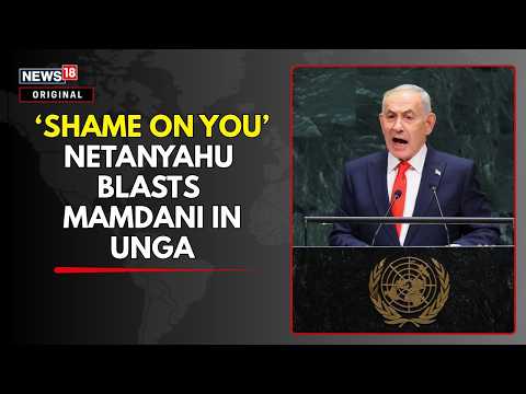 Netanyahu Slams Mamdani, Says ‘Israel Has Never Been Stronger’ in Dramatic UNGA Speech | N18G