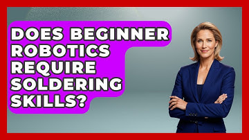 Does Beginner Robotics Require Soldering Skills? - Test