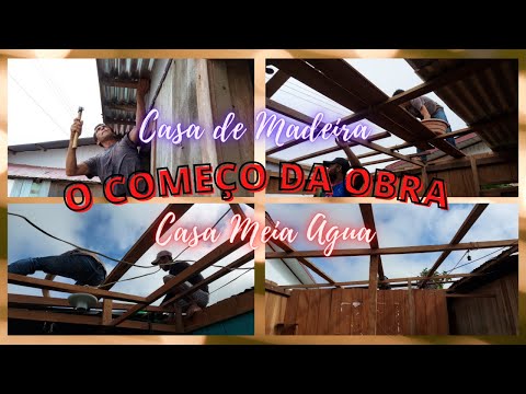 CASA SIMPLES DE MADEIRA - O COMEÇO DA OBRA - PARTE 1 - CASA MEIA AGUA