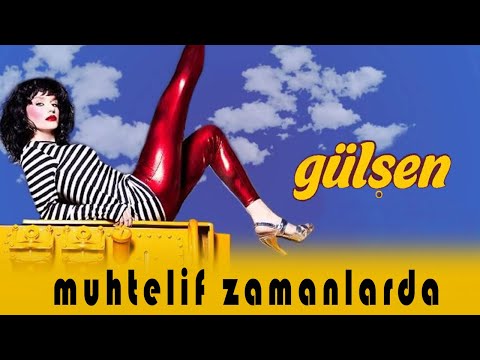 Gülşen - Muhtelif Zamanlarda (Official Audio Video)