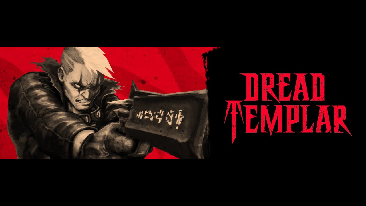 Dread Templar - Hard Difficulty Walkthrough Part 1 - E1M1