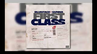 Blueface - First Class (Clean) feat. Gunna