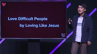 Love Difficult People by Loving Like Jesus with Bro. Marvin Cayabyab (February 16, 2020)