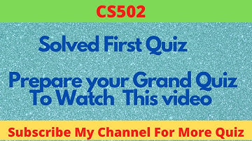 cs502 Solved Quiz#1|cs502 Quiz 1st live Attempt |cs502 Quiz 1 solution