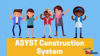 ASYST Construction System