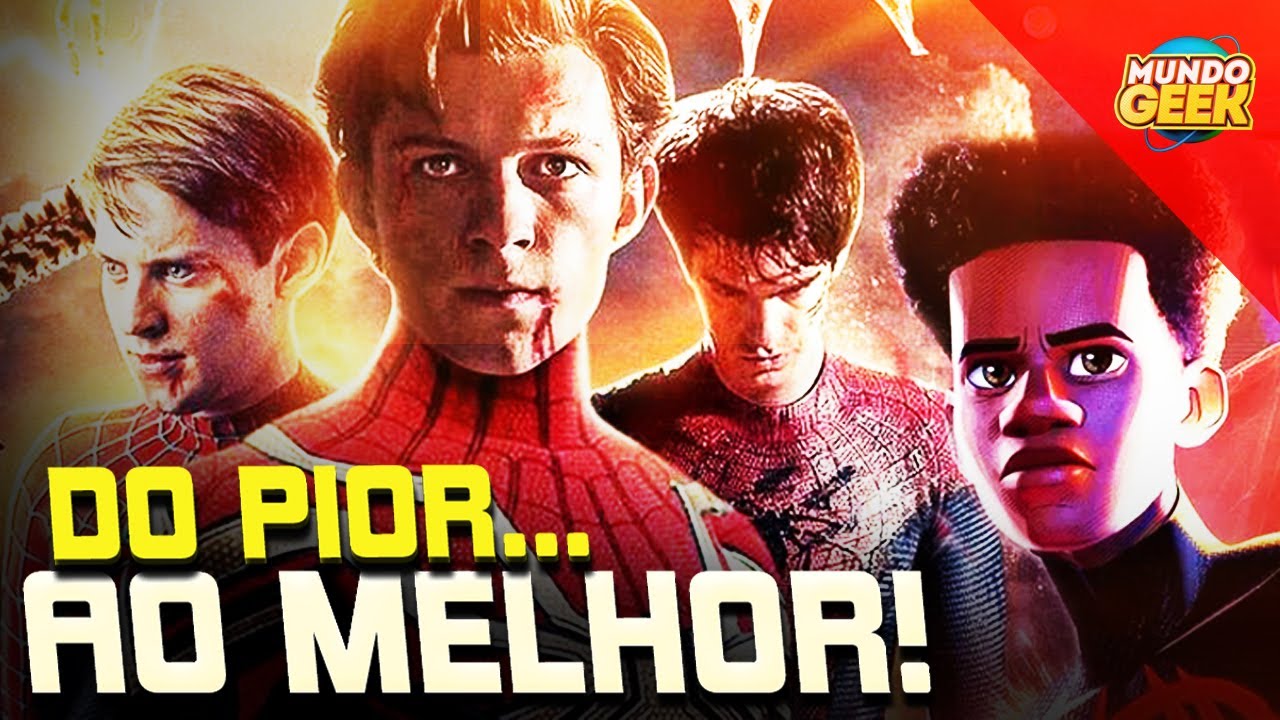 Homem-Aranha: Ranking de todos os filmes, do pior ao melhor