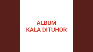 Kala Di Tuhor