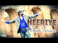 Heeriye  himesh version happy hardy and heer  arijit singh  sandeep maurya  cover sanrock