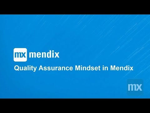 Expert Webinar Series | Quality Assurance Mindset in Mendix