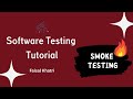 What is Smoke Testing? | Software Testing Tutorial | Manual Testing
