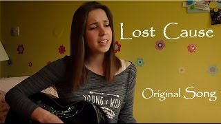Lost Cause || Original