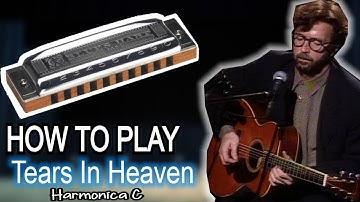 TEARS IN HEAVEN HARMONICA ( C DIATONIC ), ARMÓNICA C, BLUES HARP C, GAITA DE BOCA C, MUNDHARMONIKA C