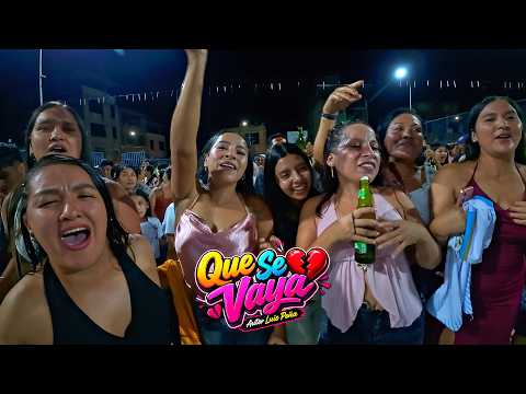 Que Se Vaya Agrupacion Kumbia Bonita | En Jaén / Soda Records™