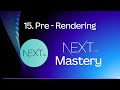 Prerendering Strategies in Next.js | NextJs Tutorial for Beginners #15