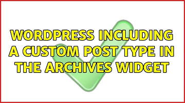 Wordpress: Including a custom post type in the Archives widget