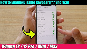 iPhone 12/12 Pro: How to Enable/Disable Keyboard "." Shortcut