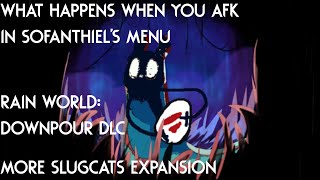 What happens when you AFK in Sofanthiel's menu: Rain World: Downpour