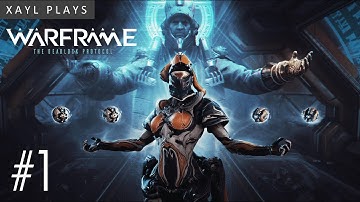 Xayl Plays: Warframe: Deadlock Protocol #1 A small loan