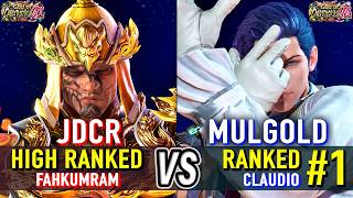 T8 🔥 JDCR (Fahkumram) vs MULGOLD (#1 Ranked Claudio) 🔥 Tekken 8 High Level Gameplay
