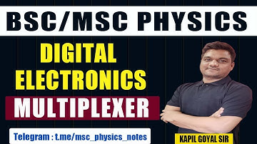 Msc physics Electronics | Multiplexer (MUX) in digital electronics | Msc physics lectures