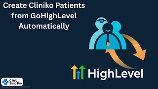 Create Cliniko Patients from GoHighLevel Automatically (No Appointment Required)