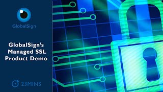 GlobalSign's Managed SSL Product Demo