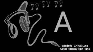 abcdefu - GAYLE Lyric Cover Rock By Rain Paris
