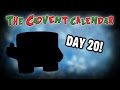 [OLD] Cadvent Calendar: Day 20