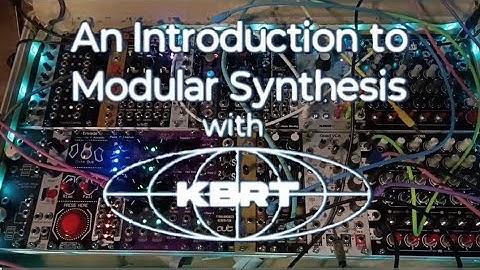 An Introduction to Modular Synthesis with KBRT at Smithville Synth Night