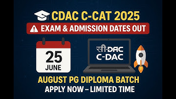 CDAC | CCAT Entrance Exam | CCAT | PG Diploma August 2025 Batch Dates Announced 🚀