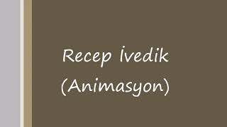 Recep ivedik animatrik video
