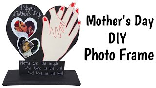 Handmade Gift For Mothers Day / Gift For Mother / DIY Photo Frame / Mothers Day Ideas