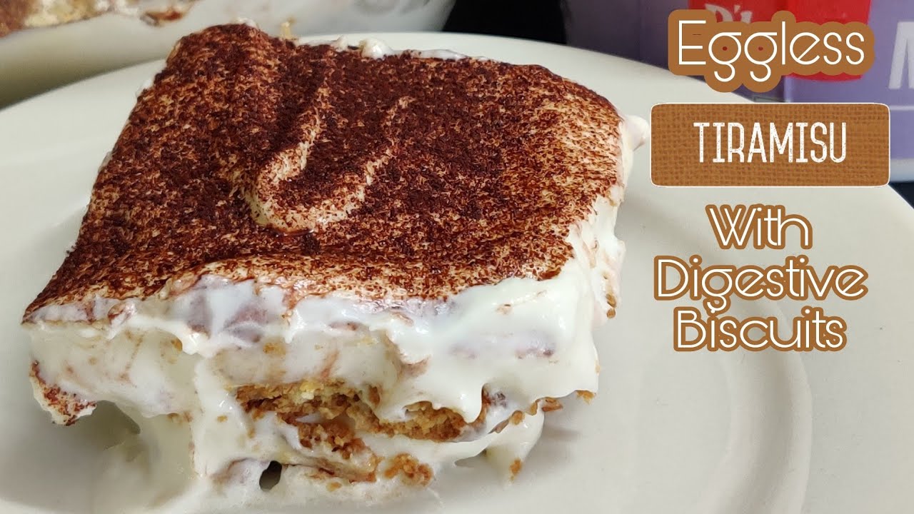 Easy Tiramisu with Digestive biscuits Eggless Tiramisu Recipe