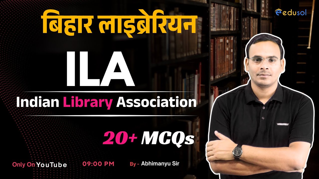 Bihar Librarian Vacancy 2025 | ILA/ Indian Library Association | By-Abhimanyu Sir