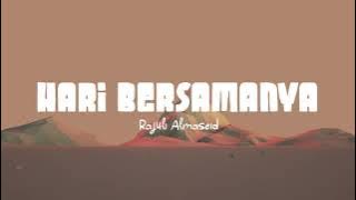 Download lagu Sheila On 7 - Hari Bersamanya Cover by Rajuli Almaseid (Lirik Lagu)