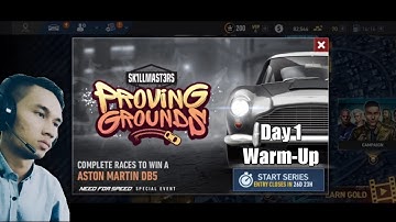 SE - PROVING GROUNDS [SK1LLMAST3RS] | Day-1[Warm-Up] | ASTON Martin DB5 | NFS No Limits Gameplay