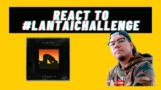 LANTAI CHALLENGE | REACTION VIDEO