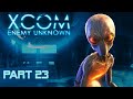 XCOM Enemy Unknown: Aunt Tilly, Is That You? (S3 Part 23)