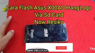 Cara Flash Asus X00AD Bootloop Via Sd Card (Memory Card)