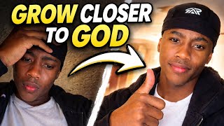 5 Steps That Will Help You Grow Closer To God Change Your Life Today