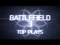 Hazard cinema top 10 battlefield 3 plays  episode 1