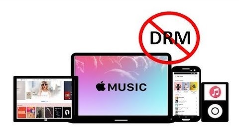How to Remove DRM from Apple Music?