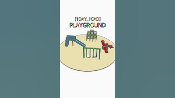 [1DAY_1CAD] PLAYGROUND #shorts #tinkercad #project