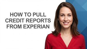 How to Pull Credit Reports From Experian - AshleyHowTo