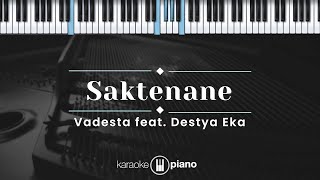 Saktenane - Vadesta feat. Destya Eka (KARAOKE PIANO)