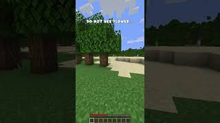 Minecraft, But If I See A Flower The Video Ends...