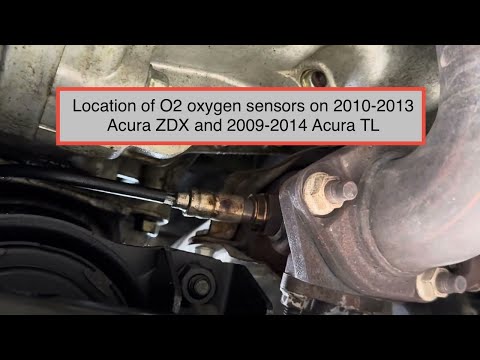 10-13 Acura ZDX, 09-14 TL Locate all 4 O2 Oxygen sensors