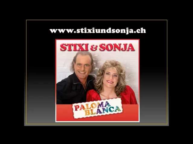 Stixi & Sonja - Paloma Blanca